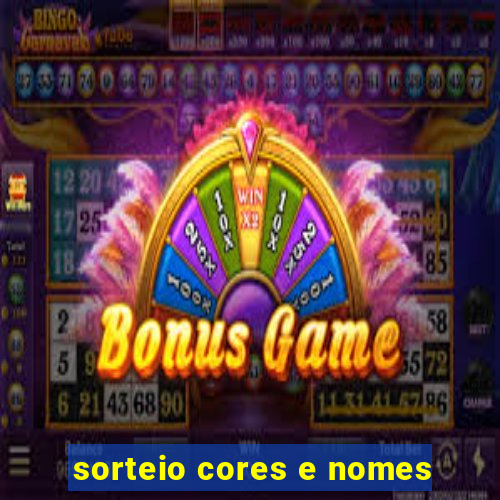 sorteio cores e nomes