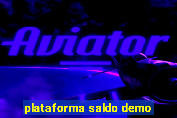 plataforma saldo demo