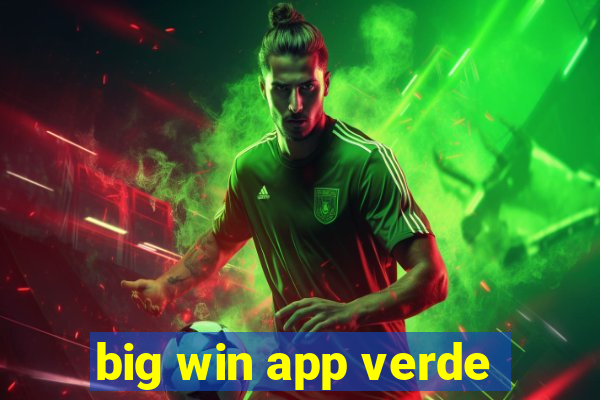 big win app verde