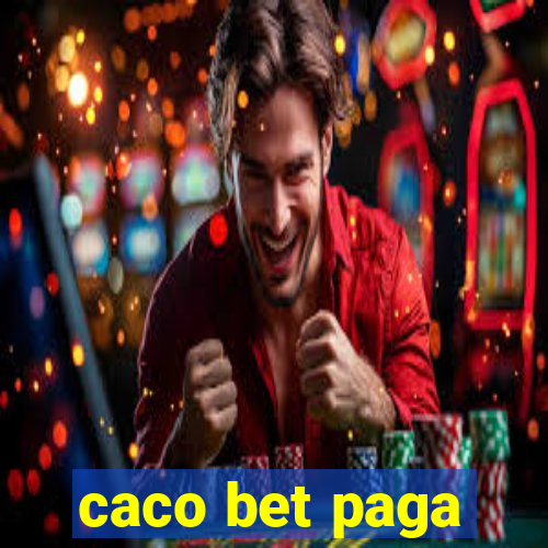 caco bet paga