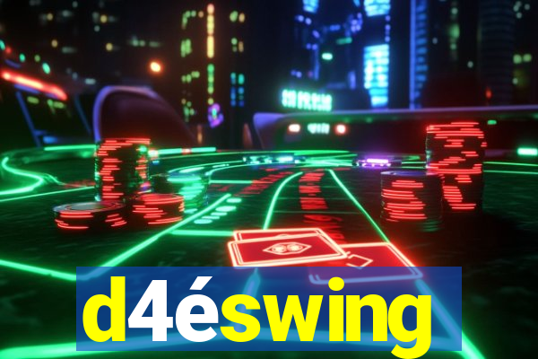 d4éswing