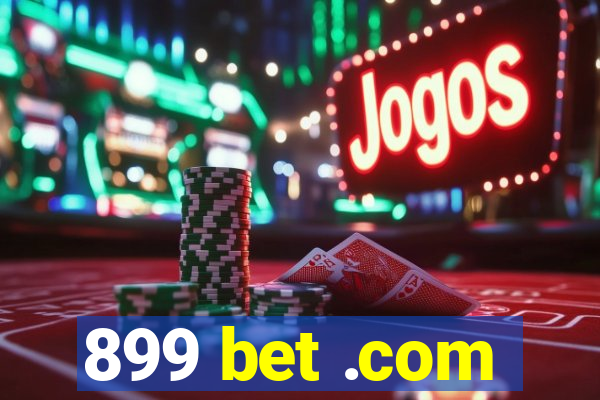 899 bet .com