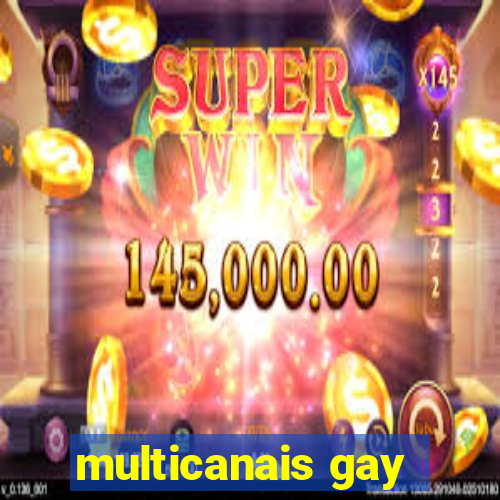 multicanais gay