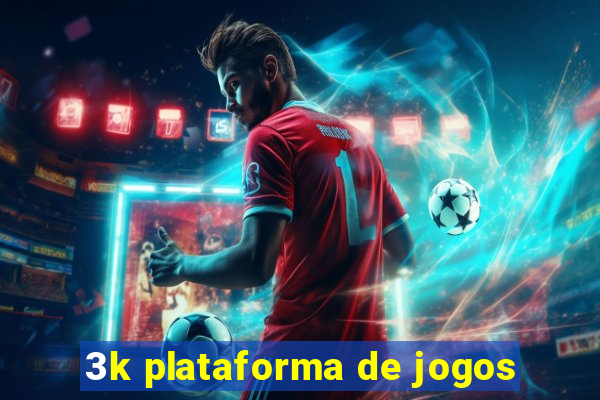 3k plataforma de jogos