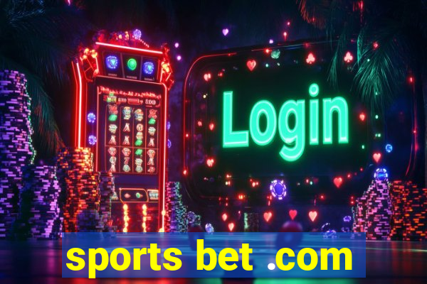 sports bet .com