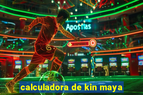 calculadora de kin maya