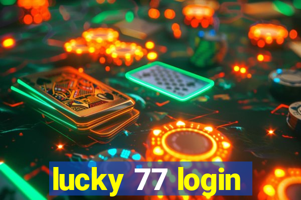 lucky 77 login