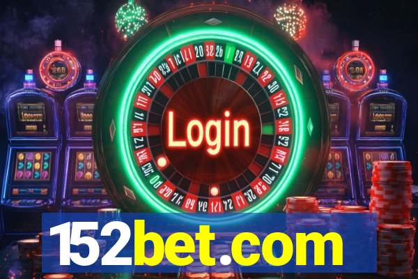 152bet.com