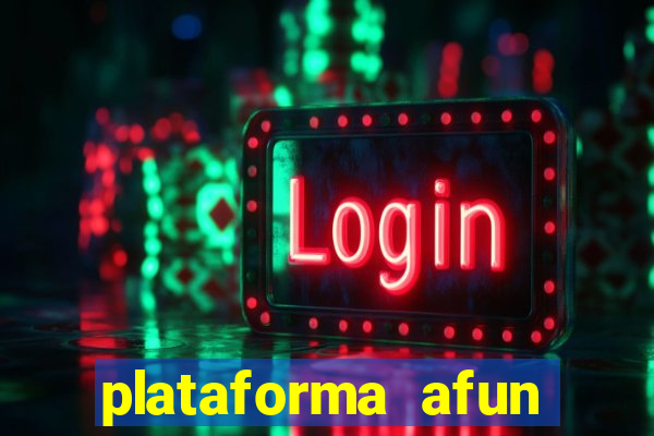 plataforma afun paga mesmo