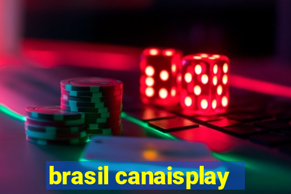 brasil canaisplay