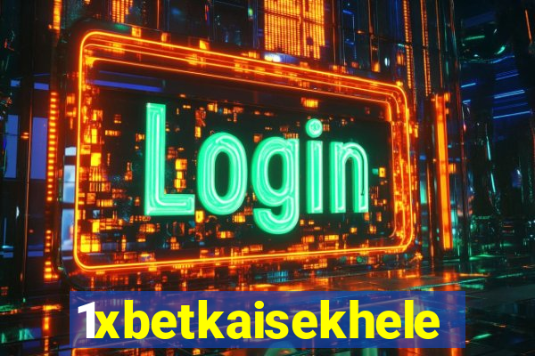 1xbetkaisekhele