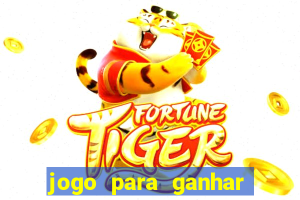 jogo para ganhar dinheiro via pix