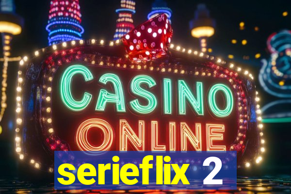 serieflix 2