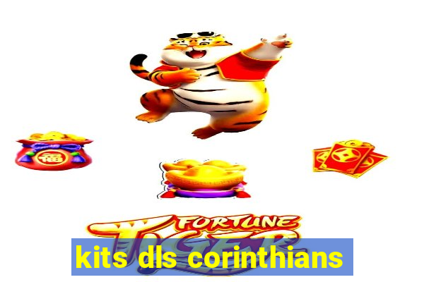 kits dls corinthians