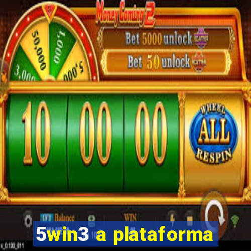 5win3 a plataforma