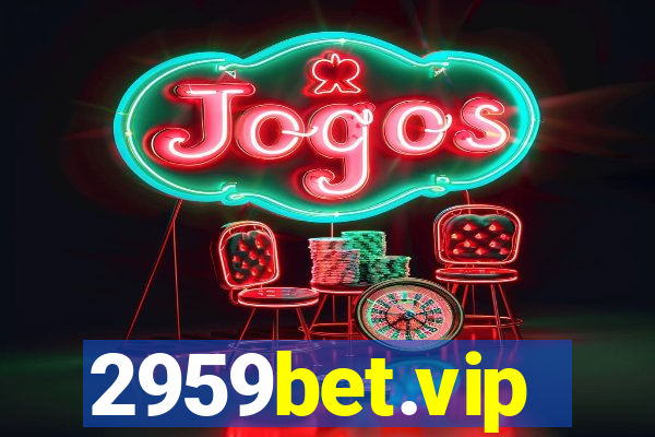 2959bet.vip