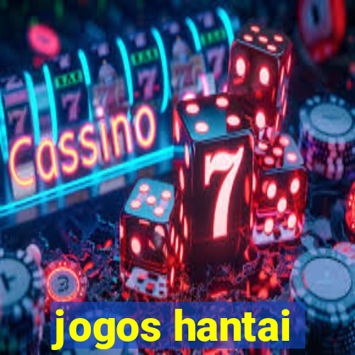 jogos hantai