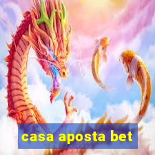 casa aposta bet