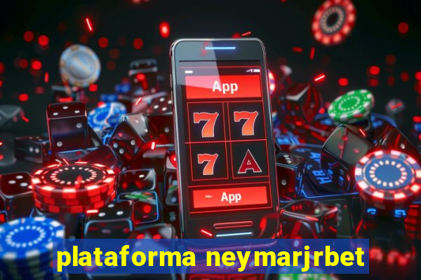 plataforma neymarjrbet