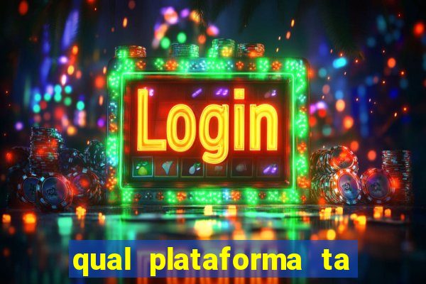 qual plataforma ta pagando mais