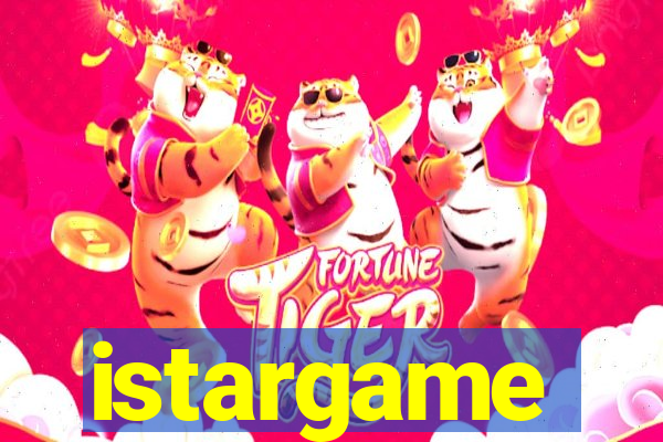 istargame