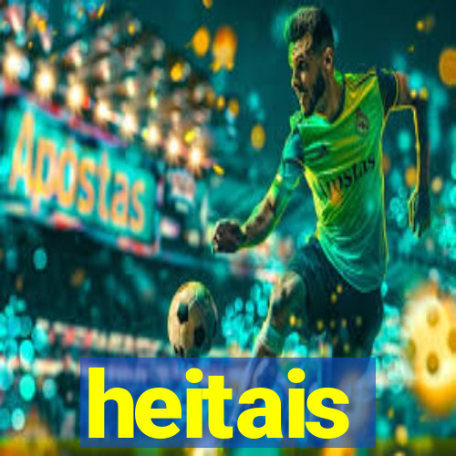 heitais