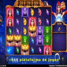 r666 plataforma de jogos