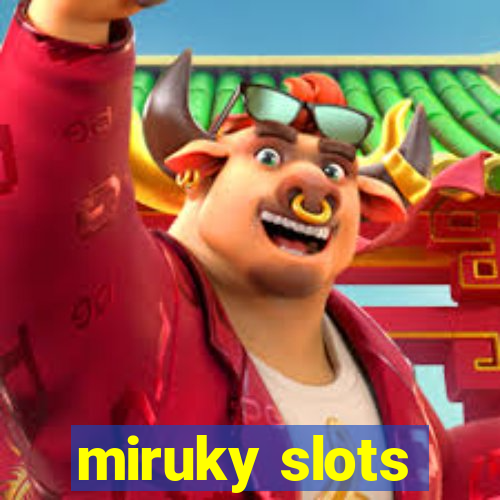 miruky slots