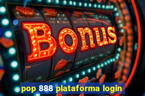 pop 888 plataforma login