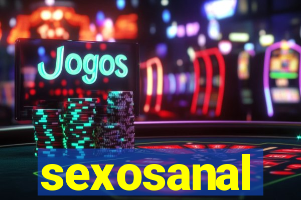 sexosanal