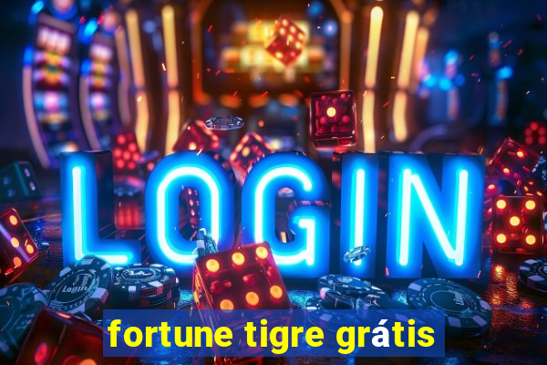 fortune tigre grátis