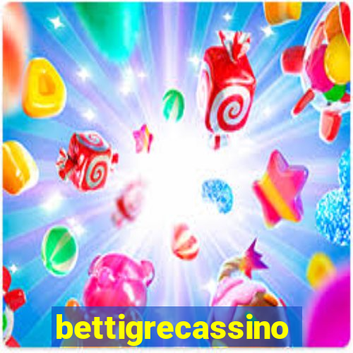 bettigrecassino