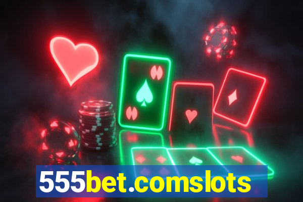 555bet.comslots