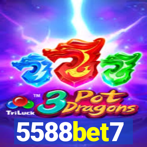 5588bet7