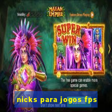 nicks para jogos fps