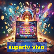 supertv vivo