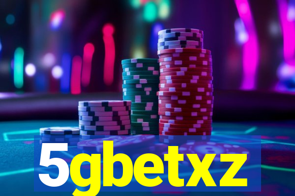 5gbetxz