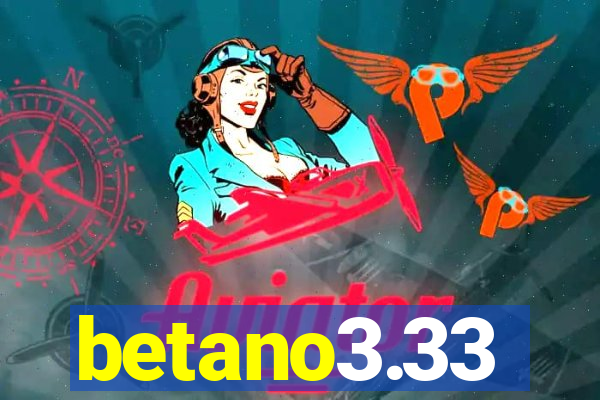 betano3.33