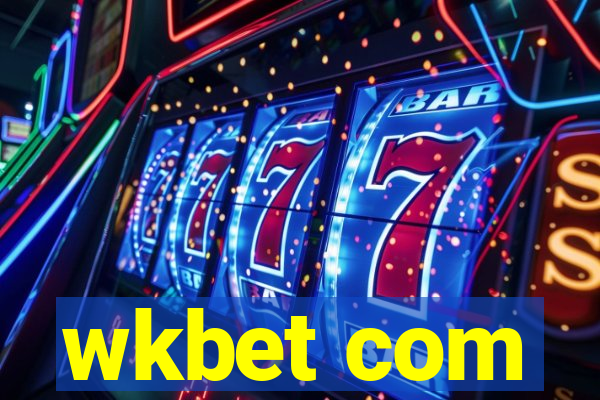 wkbet com