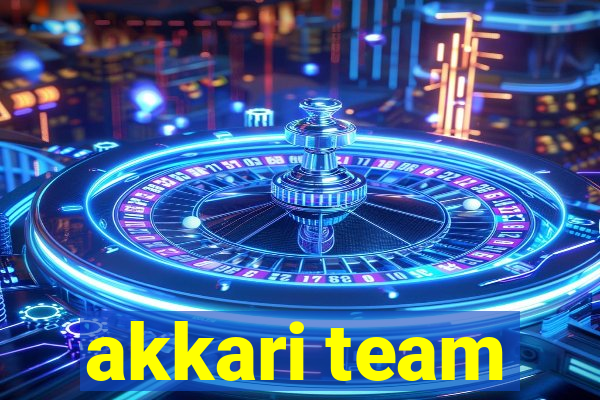 akkari team