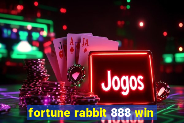 fortune rabbit 888 win