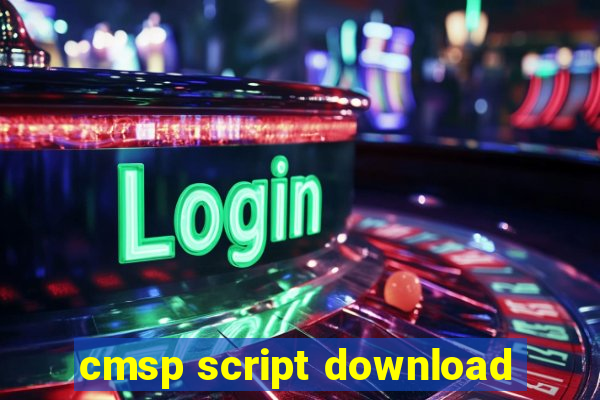 cmsp script download