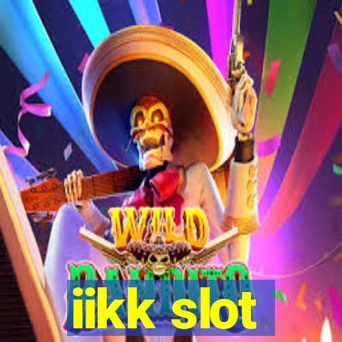 iikk slot