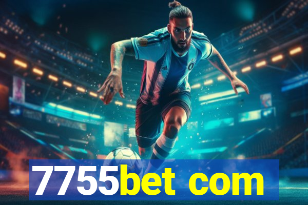 7755bet com