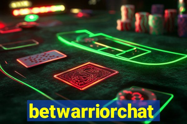 betwarriorchat