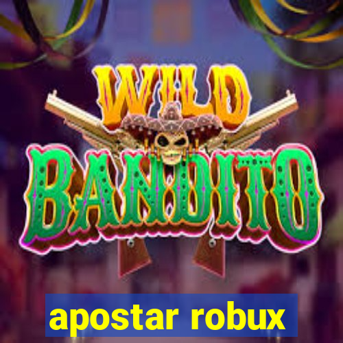 apostar robux