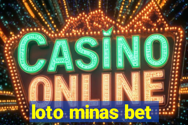 loto minas bet