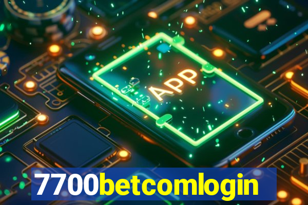 7700betcomlogin