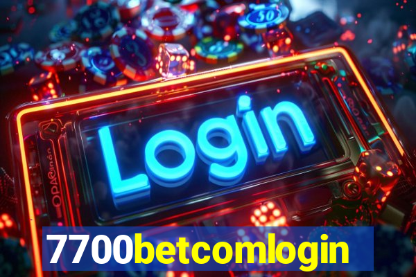 7700betcomlogin