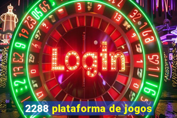 2288 plataforma de jogos